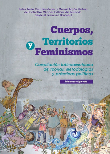 Cuerpos, Territorios, Feminismos, De Manuel Bayón. Editorial Abyayala.org.ec, Tapa Blanda En Español, 2020