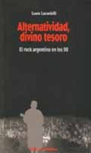 Alternatividad, Divino Tesoro Laura Lunardelli