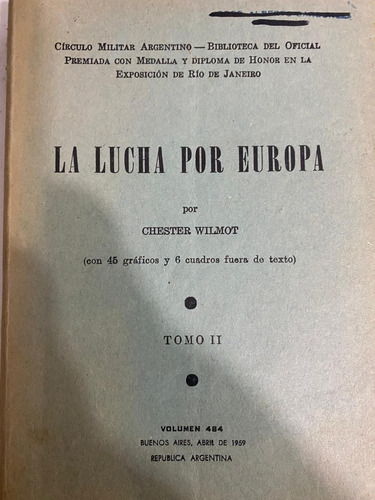 La Lucha Por Europa Tomo 2 Chester Wilmot Año 1959 Belgrano