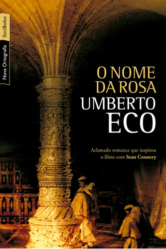 O nome da rosa (edição de bolso), de Eco, Umberto. Editora Best Seller Ltda, capa mole em português, 2012