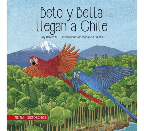 Beto Y Bella Llegan A Chile - Gary Ramos M - Zig Zag - Libro