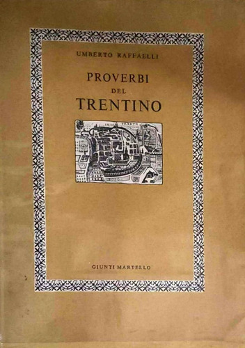 Proverbi Del Trentino  ( Trentino / Italiano ) Edición 1981