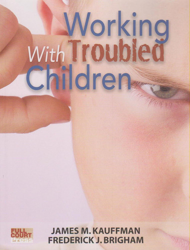 Libro:  Working With Troubled Children