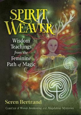 Libro Spirit Weaver : Wisdom Teachings From The Feminine ...