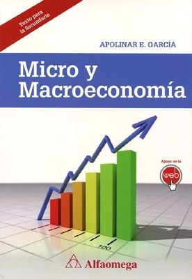 Libro Micro Y Macroeconomía De Apolinar García