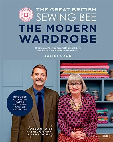 Book : The Great British Sewing Bee The Modern Wardrobe...