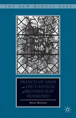 Libro Francis Of Assisi And His  Canticle Of Brother Sun ...