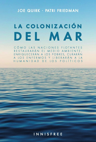 La Colonización Del Mar - Patri Friedman