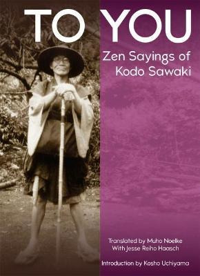 Libro To You : Zen Sayings Of Kodo Sawaki - Kã´dã´ Sawaki