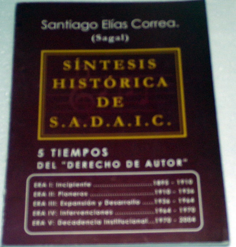 Santiago Elias Correa Sintesis Historica De Sadaic / Kktus