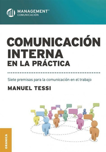 Comunicación Interna En La Práctica