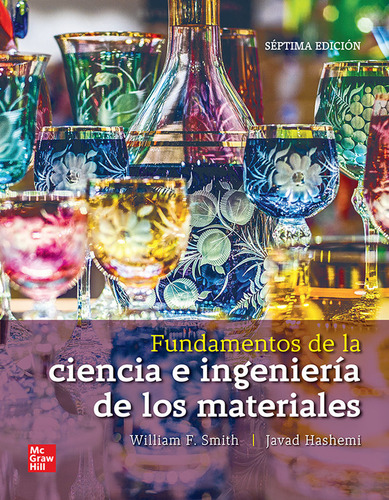 Fundamentos de la Ciencia E Ingenieria de los Materiales De Smith William Vol 1 Editorial Mcgraw-hill Tapa Blanda Séptima Edición En Español