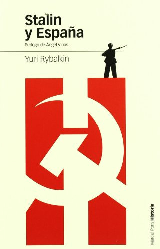 Libro Stalin Y España De Rybalkin Yuri Marcial Pons Historia