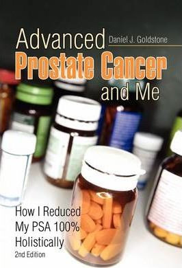 Libro Advanced Prostate Cancer And Me - Daniel J Goldstone