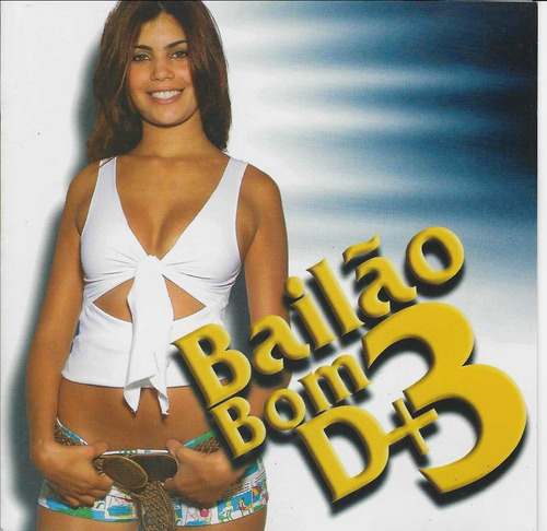 Cd - Bailão Bom D+ - Volume 3