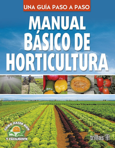 Manual Basico De Horticultura - Lesur - Libro Original