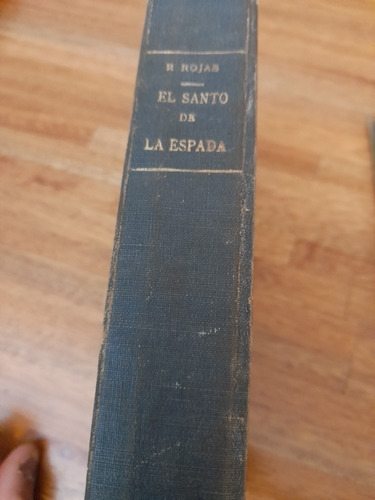 El Santo De La Espada Ricardo Rojas 1940