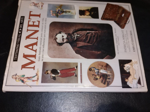 Libro Manet Patricia Wright Testimonio Visual Del Arte Emecé