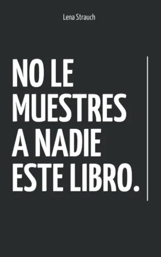 Yo No E Matado A Nadie Ultimamente Letra No Le Muestres A Nadie Este Libro | Envío gratis