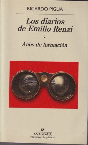 Los Diarios De Emilio Renzi Años De Formacion 