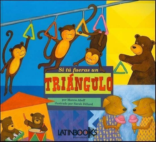 Si Tu Fueras Un Triangulo, De Aboff, Marcie. Editorial Latinbooks En Español