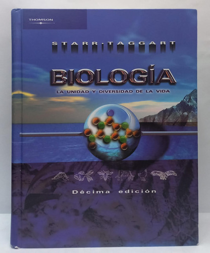 Libro Biologia La Unidad Y Diversidad De La Vida - Decima Ed