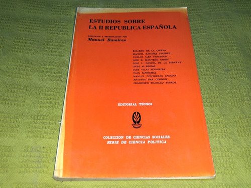 Estudios Sobre La 2 República Española - Manuel Ramírez