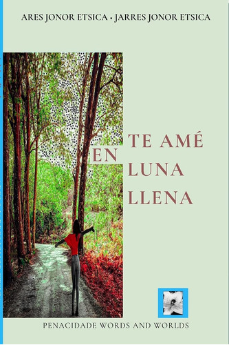 Libro: Te Amé En Luna Llena: Spanish Translation (spanish Ed