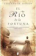 Libro Rio De La Fortuna (grandes Novelas) De Haran Elizabeth