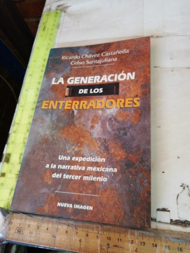 La Generación De Los Enterradores