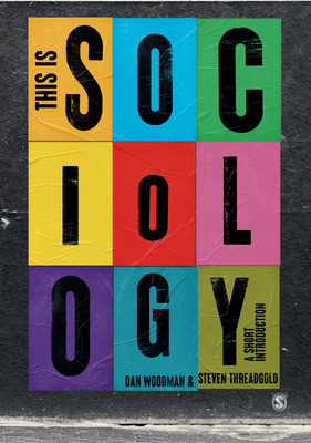Libro This Is Sociology: A Short Introduction - Woodman, ...