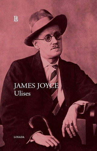 Libro: Ulises. Joyce, James. Losada