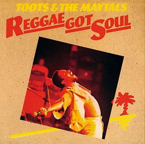 Cd Reggae Got Soul - Toots And Maytals