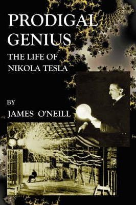 Libro Prodigal Genius : The Life Of Nikola Tesla - James ...