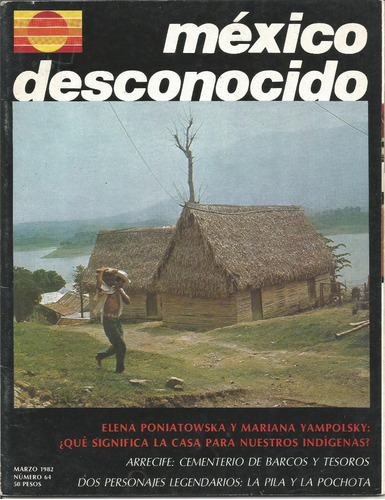 Revista México Desconocido (subrayada) | No. 64 | Maz. 1982