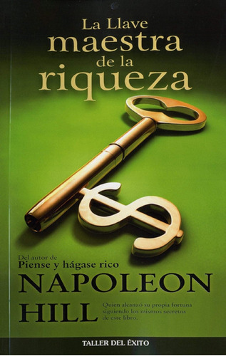 Libro En Físico La Llave Maestra De La Riqueza Napoleón Hill