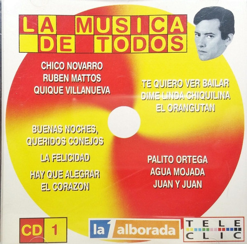 La Música De Todos 1 - Palito Ortega - Chico Navar Cd