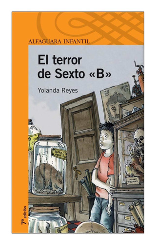 El Terror De Sexto B - Yolanda Reyes 