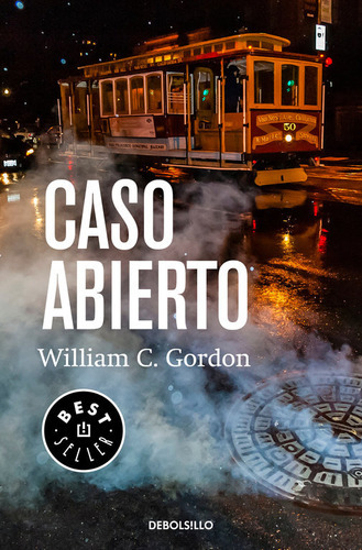 Caso Abierto (reportero Samuel Hamilton 6), De Gordon, William C.. Editorial Debolsillo, Tapa Blanda En Español