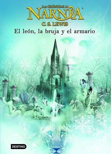 El León, La Bruja Y El Armario Crónicas De Narnia 2 Tapa D