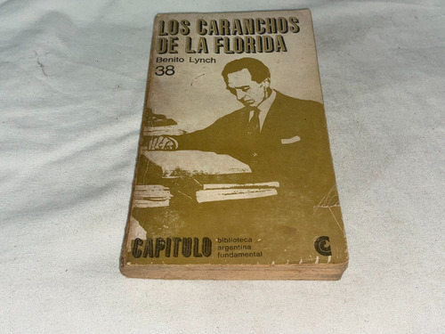 Los Caranchos De La Florida- Benito Lynch- Ceal (Usado)