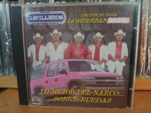 Los Gavilleros De La Sierra - La Suburban Rosita Cd Corridos