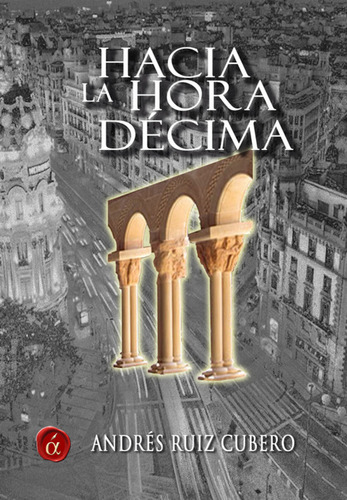 Livro Fisico -  Hacia La Hora Décima