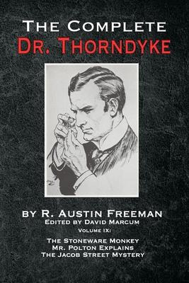 Libro The Complete Dr. Thorndyke - Volume Ix : The Stonew...