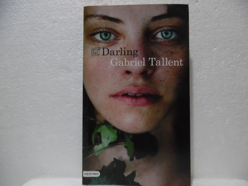 Darling / Gabriel Tallent / Destino 