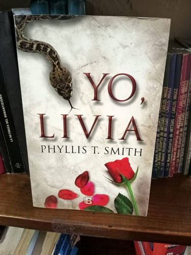 Libro Yo, Livia - Phyllis T. Smith