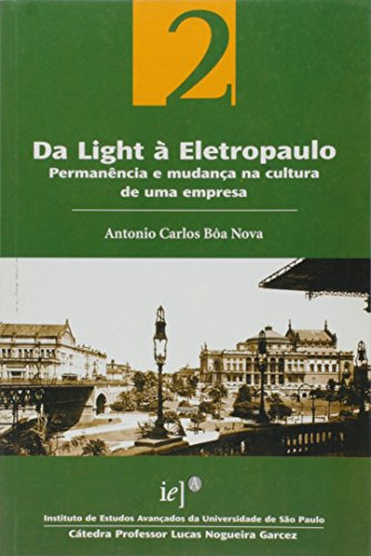 Libro Da Light A Eletropaulo Permanência E Mudança Na Cultur
