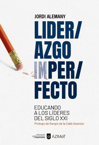 Imagen 1 de 1 de Liderazgo Imperfecto, De Jordialemany
