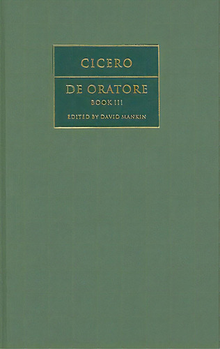 Cicero: De Oratore, Book Iii, De Cicero, Marcus Tullius. Editorial Cambridge, Tapa Dura En Inglés