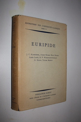 Euripide : Sept Exposes Et Discussions - Kamerbeek